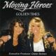 Moving Heroes Golden Times